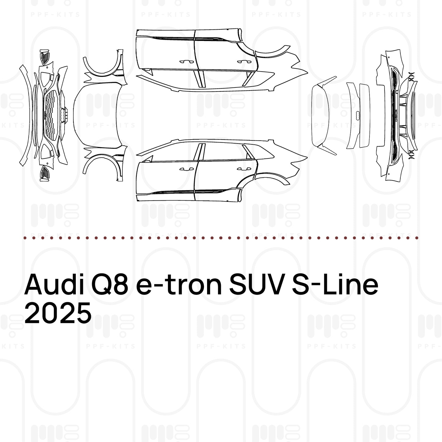 Pre-Cut PPF Audi Q8 e-tron SUV S-Line 2025