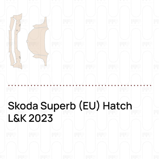 Voorgesneden PPF Skoda Superb (EU) Hatch L&K 2023