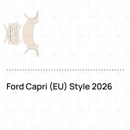 Voorgesneden PPF Ford Capri (EU) Style 2026