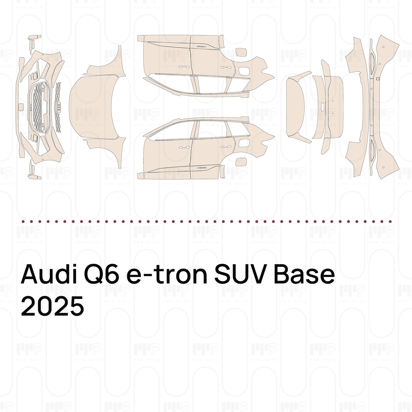 Voorgesneden PPF Audi Q6 e-tron SUV Base 2025