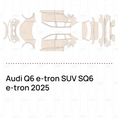 Voorgesneden PPF Audi Q6 e-tron SUV SQ6 e-tron 2025
