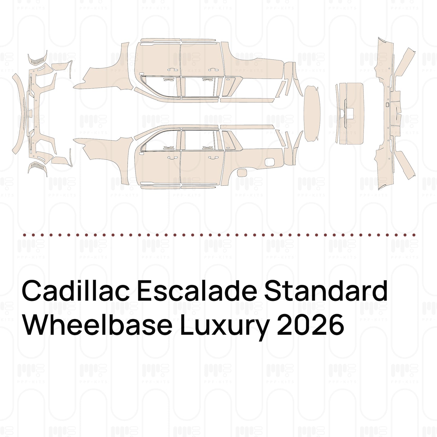 Voorgesneden PPF Cadillac Escalade Standard Wheelbase Luxury 2026