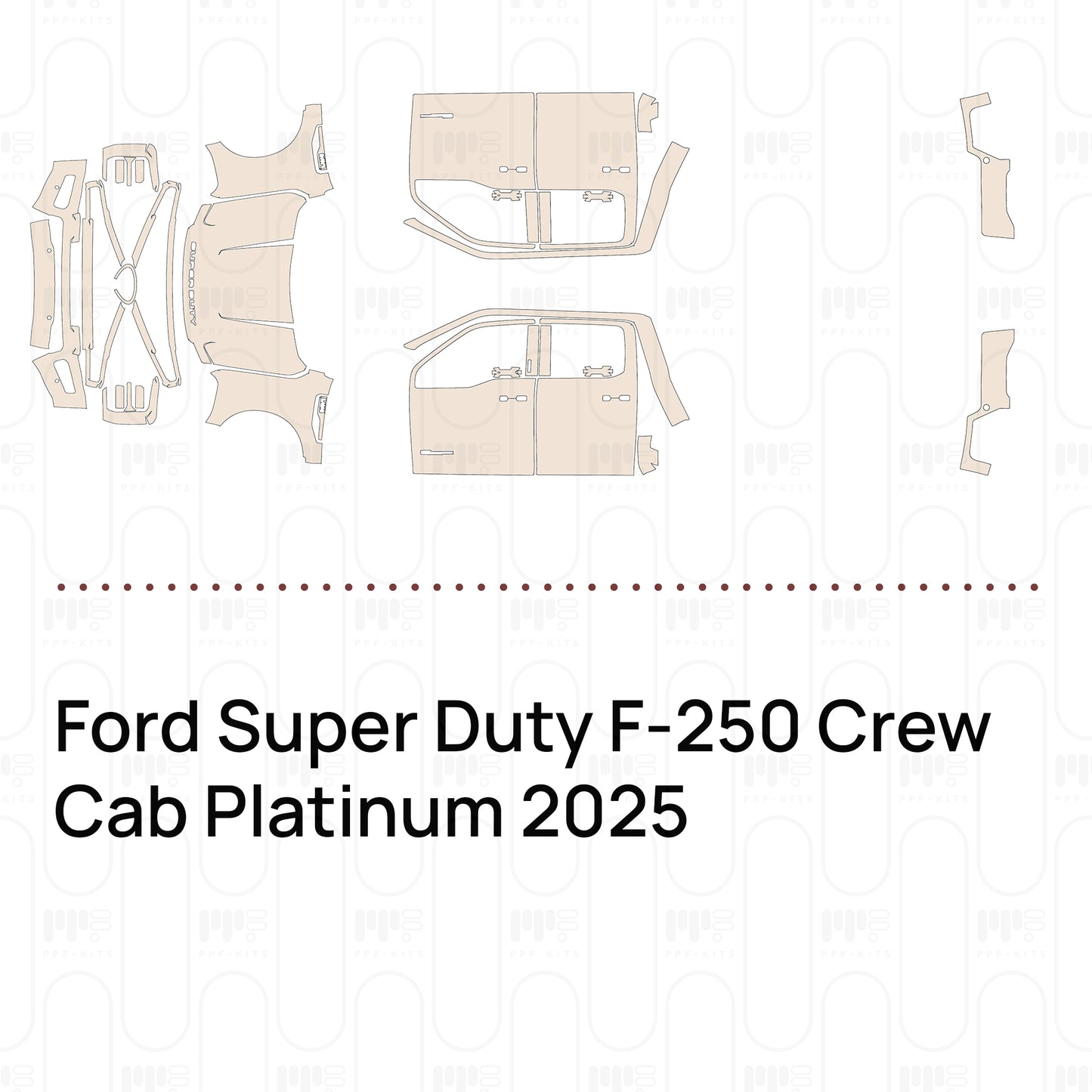 Voorgesneden PPF Ford Super Duty F-250 Crew Cab Platinum 2025
