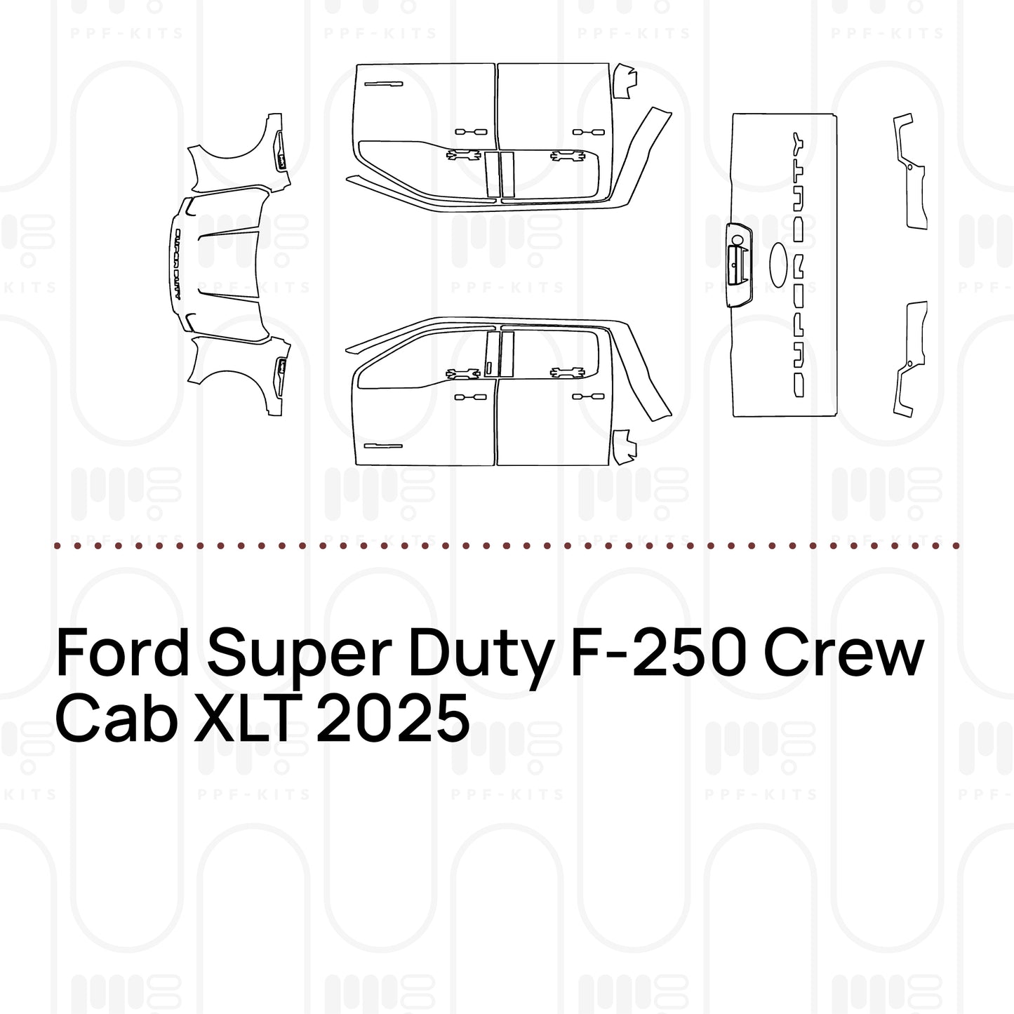 Voorgesneden PPF Ford Super Duty F-250 Crew Cab XLT 2025