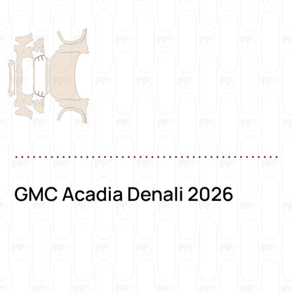Voorgesneden PPF GMC Acadia Denali 2026