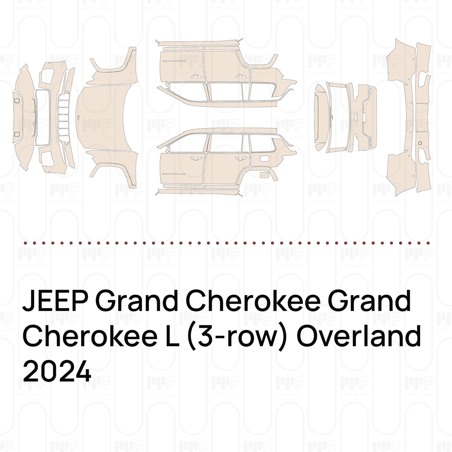 Voorgesneden PPF JEEP Grand Cherokee Grand Cherokee L (3-row) Overland 2024