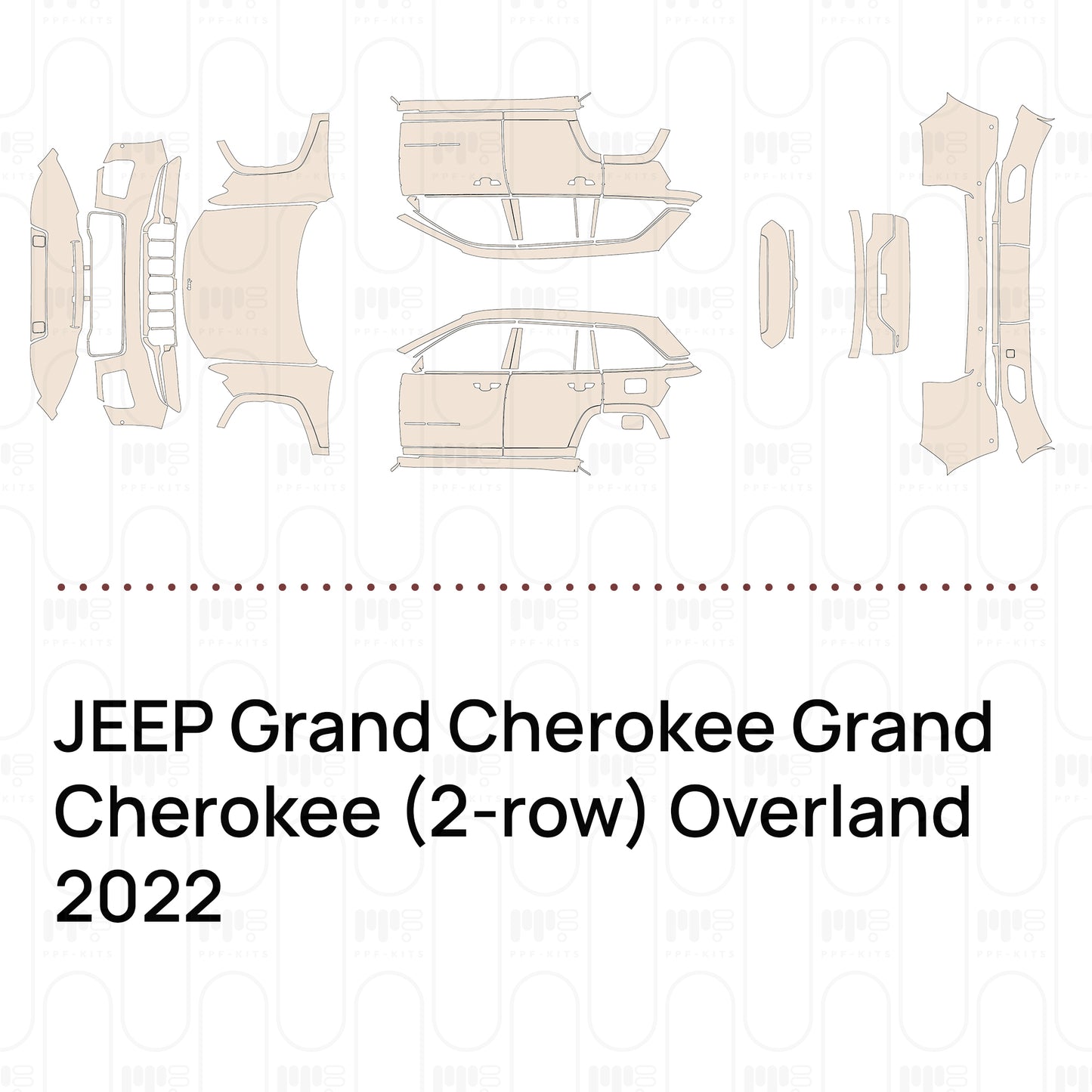Voorgesneden PPF JEEP Grand Cherokee Grand Cherokee (2-row) Overland 2022
