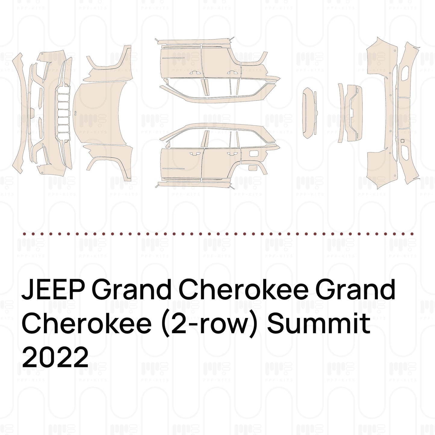 Voorgesneden PPF JEEP Grand Cherokee Grand Cherokee (2-row) Summit 2022