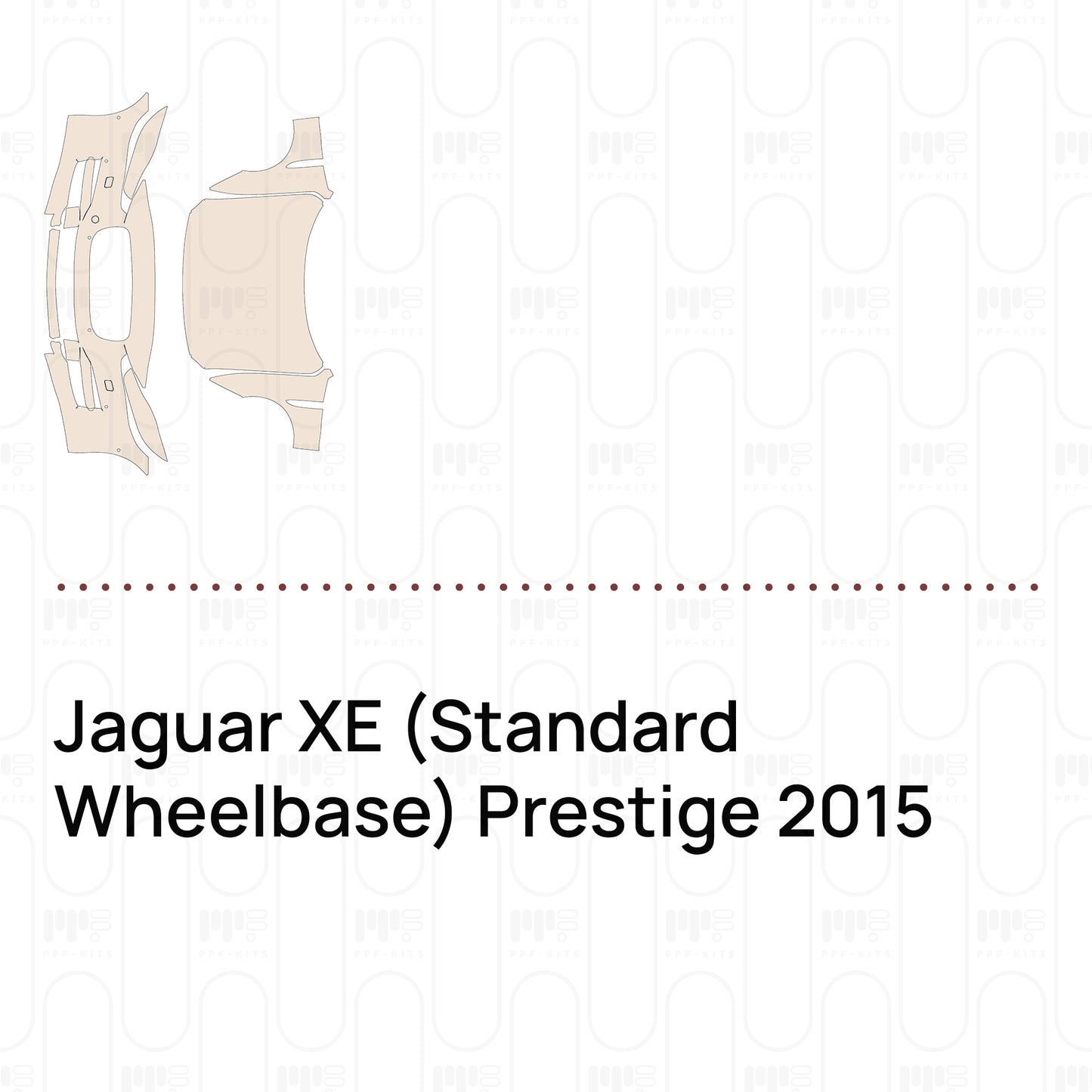 Voorgesneden PPF Jaguar XE (Standard Wheelbase) Prestige 2015