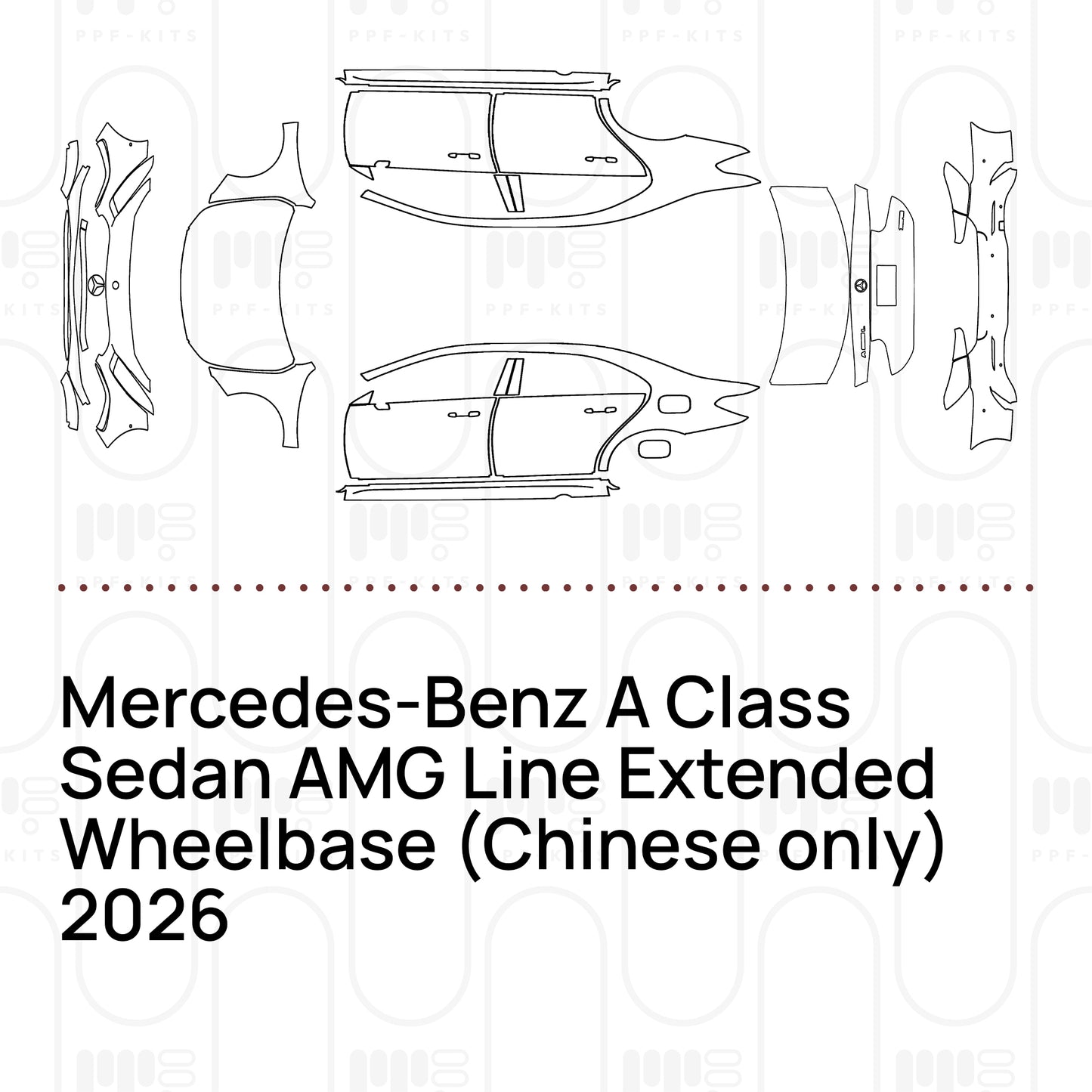 Voorgesneden PPF Mercedes-Benz A Class Sedan AMG Line Extended Wheelbase (Chinese only) 2026