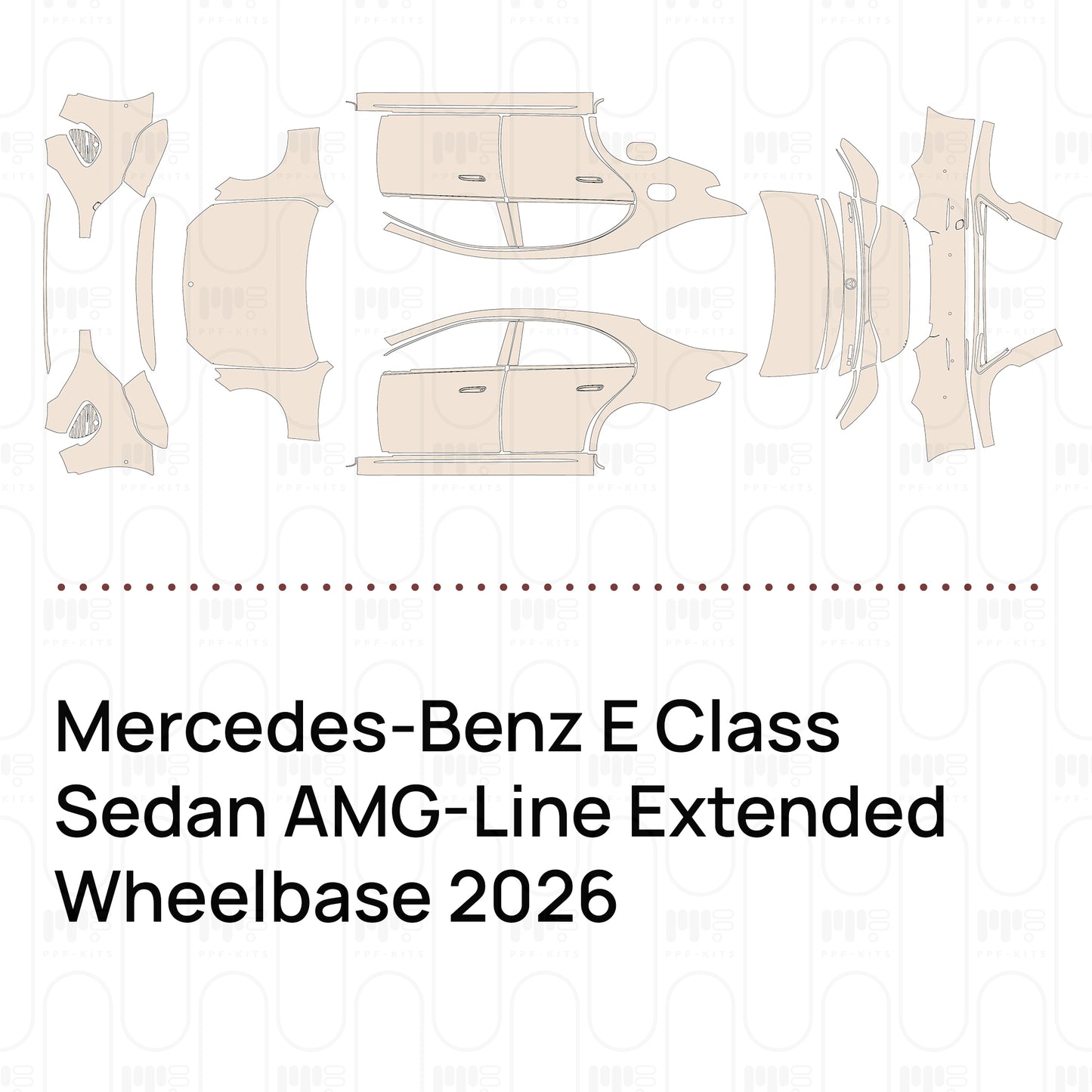 Voorgesneden PPF Mercedes-Benz E Class Sedan AMG-Line Extended Wheelbase 2026