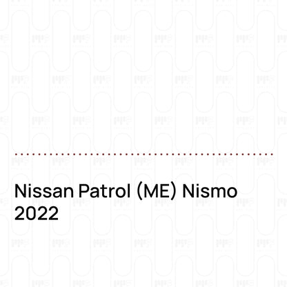 Voorgesneden PPF Nissan Patrol (ME) Nismo 2022